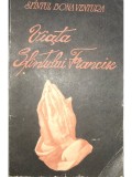 Sfintul Bona Ventura - Viata Sfintului Francisc (Editia: 1992)