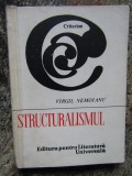 STRUCTURALISMUL-VIRGIL NEMOIANU