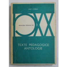 TEXTE PEDAGOGICE - ANTOLOGIE de IOSIF I. GABREA , 1980