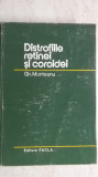 Gh. Munteanu - Distrofiile retinei si coroidei, 1985