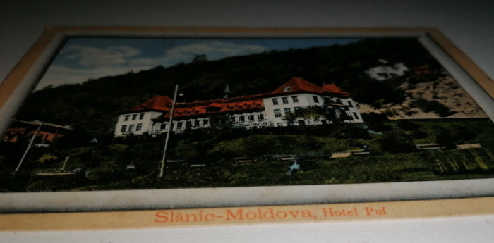 CARTE POSTALA -SLANIC MOLDOVA -HOTEL PUF -CIRCULATA 1911