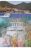 Itinerarii spirituale vol.III - Cornel Gabor, 2020
