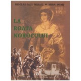Nicolae-Paul Mihail, Mihai Opris - La roata norocului - 130030