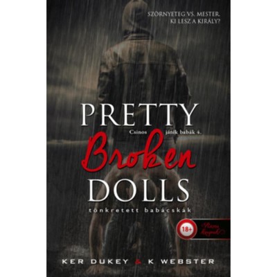 Pretty Broken Dolls - T&amp;ouml;nkretett bab&amp;aacute;csk&amp;aacute;k - (Csinos j&amp;aacute;t&amp;eacute;k bab&amp;aacute;k 4.) - Ker Dukey foto