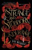 A Strange and Stubborn Endurance