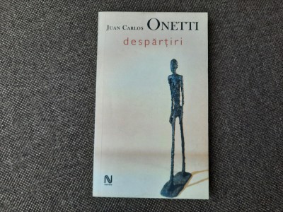 Despartiri Juan Carlos Onetti R0 foto