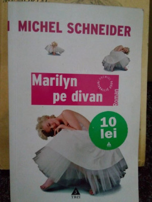 Michel Schneider - Marilyn pe divan (2007) foto