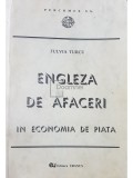 Fulvia Turcu - Engleza de afaceri in economia de piata, vol. 2