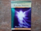 FLACARA VIOLETA - TEODOR VASILE, 2007 , DEDICATIE