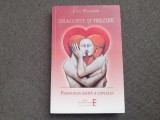 John Welwood - Dragoste si trezire. Psihologia sacra a cuplului