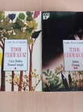 Cumpara ieftin Ionel Teodoreanu - Tudor Ceaur Alcaz (2 volume)