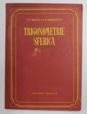 TRIGONOMETRIE SFERICA de F.F. PAVLOV si V. P. MASKEVICI , 1954 , * MINIMA UZURA