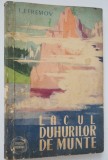 Lacul Duhurilor de munte - I. Efremov
