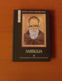 Sf&acirc;ntul Maxim Mărturisitorul - Ambigua (traducere: pr. prof. Dumitru Stăniloae)