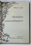 HISTOIRES EXTRAORDINAIRES par EDGAR ALLAN POE , traduction de CHARLES BAUDELAIRE , 1955, EXEMPLAR 157 DIN 3000