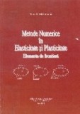 Metode numerice in elasticitate si plasticitate. Elemente de frontiera