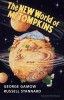 The New World of MR Tompkins: George Gamow&#039;s Classic MR Tompkins in Paperback