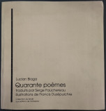 LUCIAN BLAGA-QUARANTE POEMES/1996/trad.SERGE FAUCHEREAU/desene DUSEPULCHRE/158ex