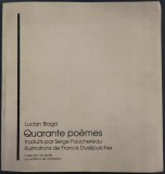 LUCIAN BLAGA-QUARANTE POEMES/1996/trad.SERGE FAUCHEREAU/desene DUSEPULCHRE/158ex