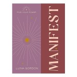 Find Your Power: Manifest