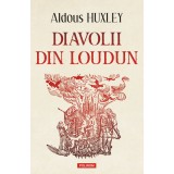 Diavolii din Loudun - Aldous Huxley - Polirom - Roman