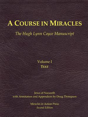 A Course in Miracles, Hugh Lynn Cayce Manuscript, Volume One, Text foto
