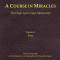 A Course in Miracles, Hugh Lynn Cayce Manuscript, Volume One, Text