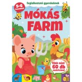M&oacute;k&aacute;s farm - Foglalkoztat&oacute; gyerekeknek - 5-6 &eacute;veseknek - Erneszt Anna