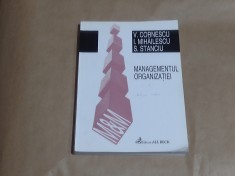 V.CORNESCU \ I.MIHAILESCU \ S,STANCIU - MANAGEMENTUL ORGANIZATIEI foto