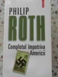 COMPLOT IMPOTRIVA AMERICII-PHILIP ROTH-355154