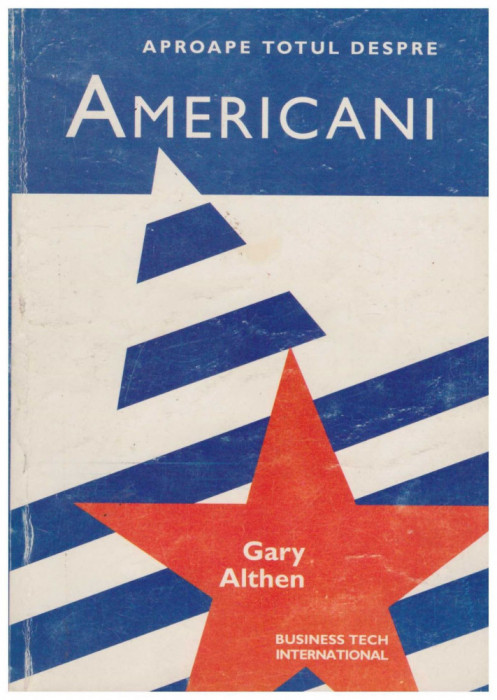 Gary Althen - Aproape totul despre americani - 128988