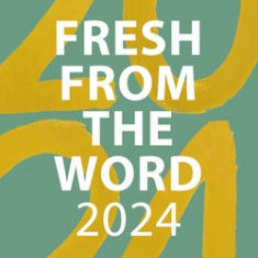 Fresh from the Word 2024: Daily Bible Studies from Around the World