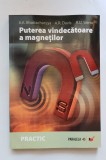 Puterea vindecătoare a magneților -A.K. Bhattacharyya, A. R. Davis, R. U. Sierra