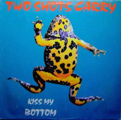Vinil Two Shots Carry &amp;lrm;&amp;ndash; Kiss My Bottom - (VG+) - foto