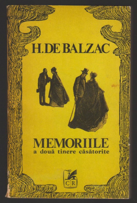 C10253 - MEMORIILE A DOUA TINERE CASATORITE - HONORE de BALZAC