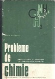 Probleme de chimie pentru licee si admitere in invatamantul superior - Achim Marinescu