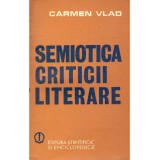 Carmen Vlad - Semiotica criticii literare - 136013