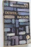 Duhul Bailor - Ion Agarbiceanu 1976