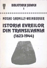 ISTORIA EVREILOR DIN TRANSILVANIA (1623-1944)-MOSHE CARMILLY-WEINBERGER-269354 foto