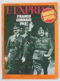 L &#039; EXPRESS , EDITION INTERNATIONALE , NUMERO SPECIALE : FRANCO CONNAIS PAS ! , no. 1265 , 1975