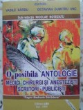 O POSIBILA ANTOLOGIE. MEDICI CHIRURGI SI ANESTEZISTI SCRIITORI - PUBLICISTI-SUB REDACTIA NICOLAE BOTEZATU