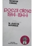 Nichifor Crainic - Poezii alese 1914 -1944 (Editia: 1990)
