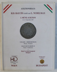 AUKTIONHAUS H.D. RAUCH und L. NUDELMAN , MUNZ - AUKTION UNGARN - SIEBENBURGEN , CATALOG DE LICITATIE MONEDE VECHI , UNGARIA - TRANSILVANIA , 2007 foto