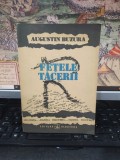 Augustin Buzura, Fețele tăcerii, ediția IIrevăzută și adăugită de autor, editura Albatros, București 1991, 222