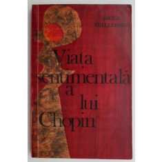 Viata sentimentala a lui Chopin &ndash; Emile Vuillermoz