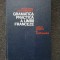 GRAMATICA PRACTICA A LIMBII FRANCEZE - Saras, Stefanescu