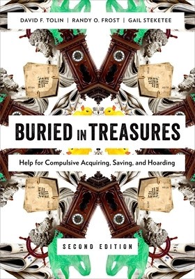 Buried in Treasures: Help for Compulsive Acquiring, Saving, and Hoarding foto