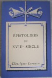 EPISTOLIERS DU XVIIIe SIECLE-COLECTIV-253646