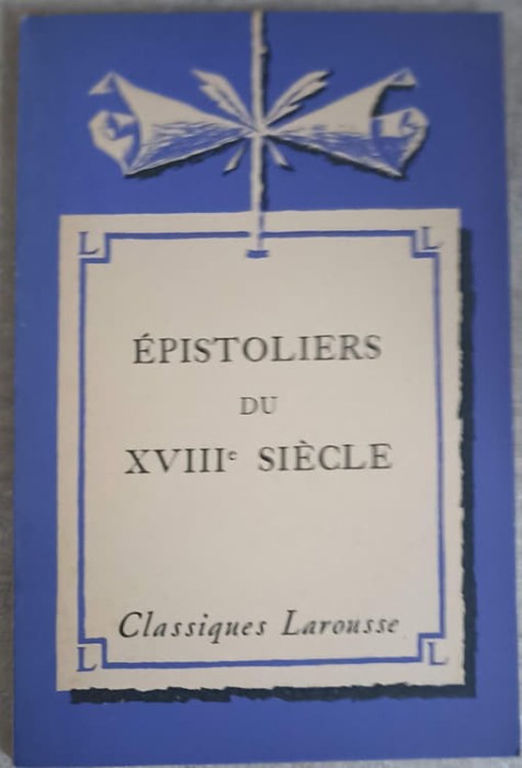 EPISTOLIERS DU XVIIIe SIECLE-COLECTIV-253646