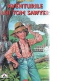 Aventurile lui Tom Sawyer - Mark Twain